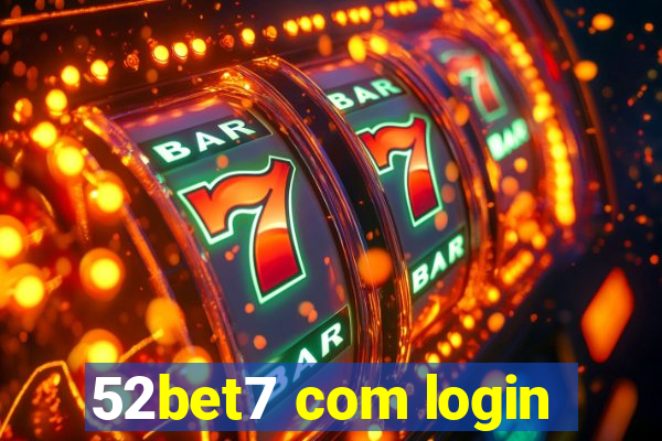 52bet7 com login